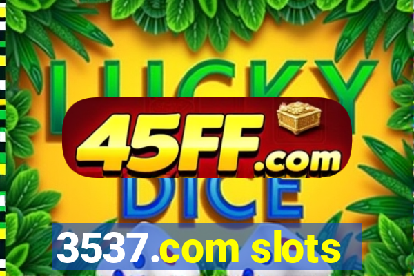3537.com slots